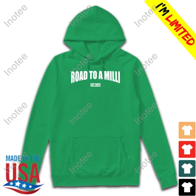 Nicknayersina Road To A Milli Est 2023 Sweatshirt