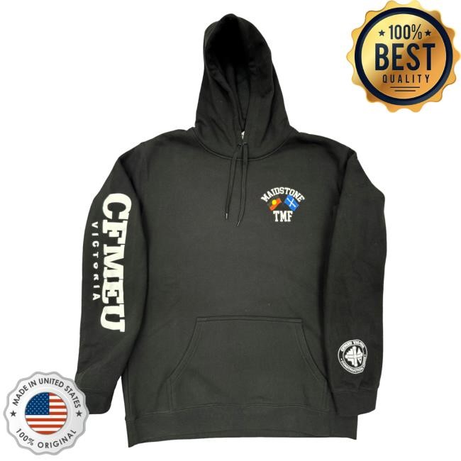 Cfmeu Merch Tmf Maidstone Hoodies (Limited Stock) Crewneck Sweatshirt