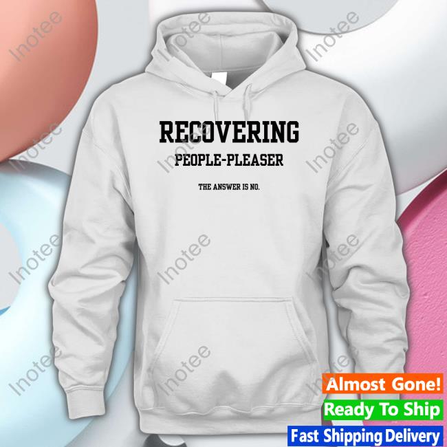 Doublecrossco Recovering People-Pleaser The Answer Is No Tee Shirt