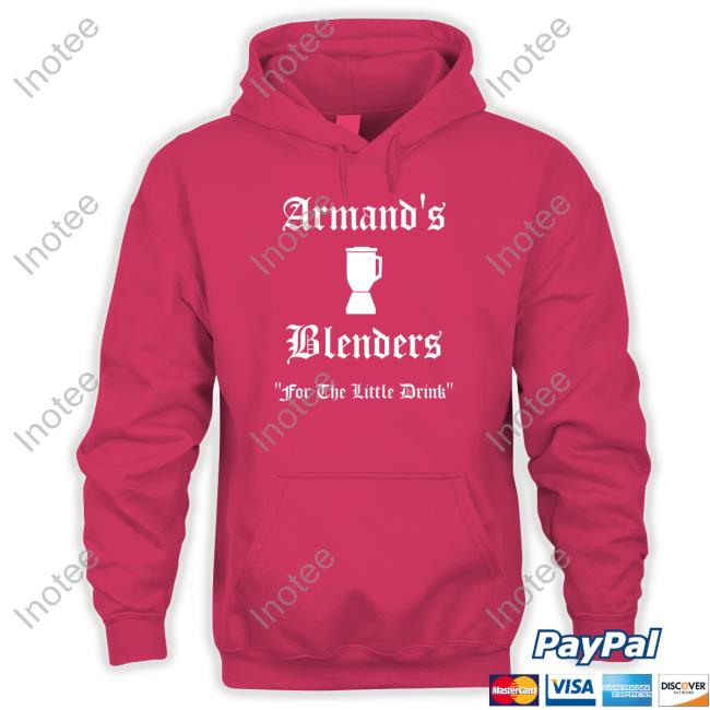 Rei Gorrei Armand's Blenders For The Little Drink New Shirt