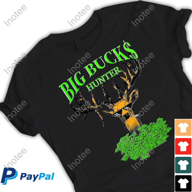 Fsgprints Big Bucks Hunter Tee