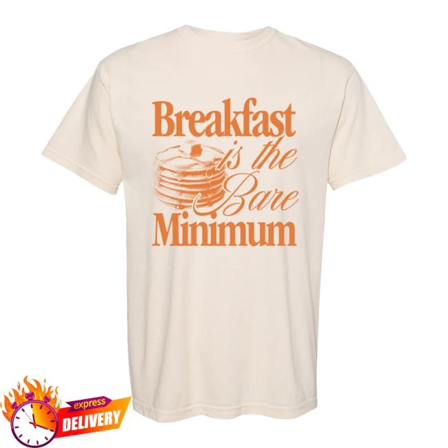 Official Chicks In The Office Breakfast Is The Bare Minimum Tank Top