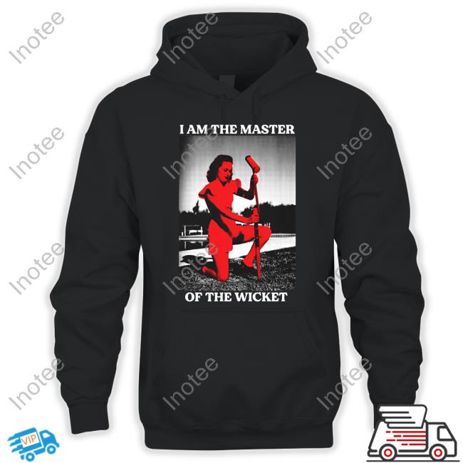 I Am The Master Of The Wicket Sweatshirt