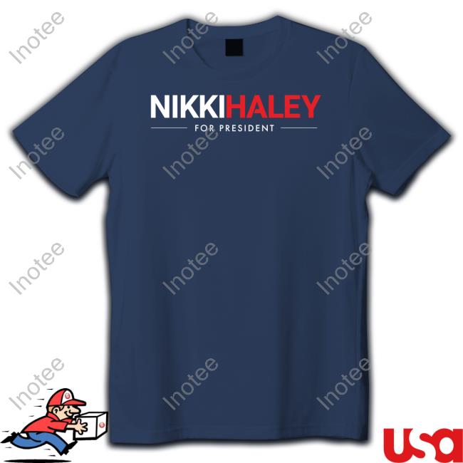 Nikki Haley For President Tee Shirt Chris Sununu