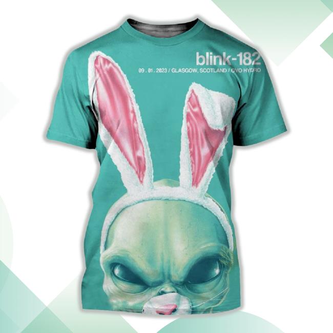 Blink 182 Back On The Road In Europe Glasgow Scotland Ovo Hydro Event September 1 Alien Rabbit Poster All Over Print Tee Shirt