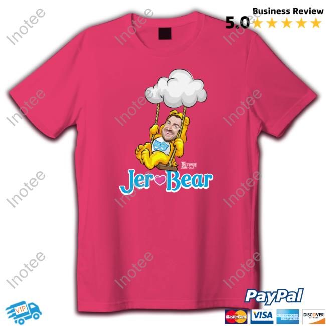 Lebatardaf Jeremy Taché Jer-Bear Shirt