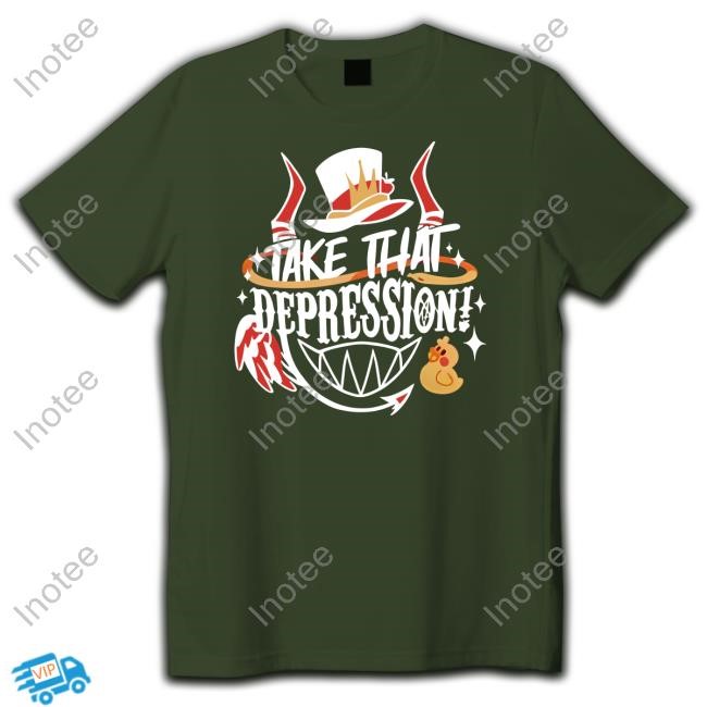 Hellaverse Take That Depression Quote Sweatshirt