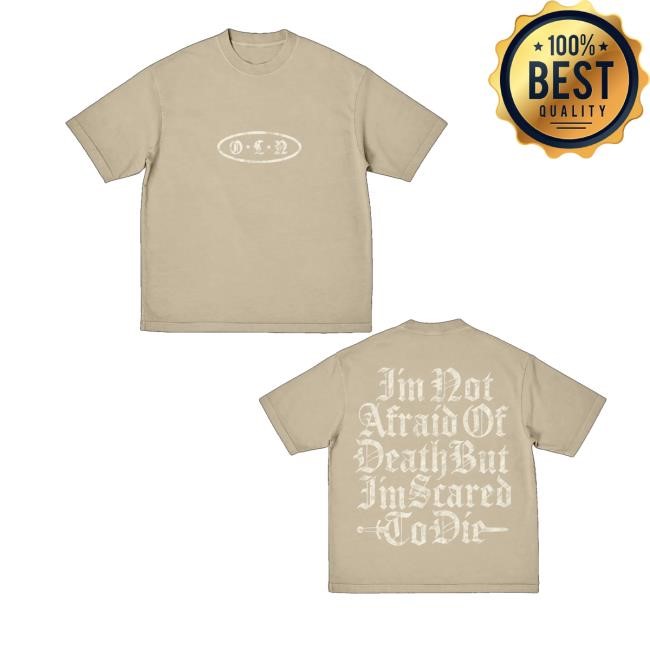 Ourlastnight Merch Store Shop Scared To Die New Shirt