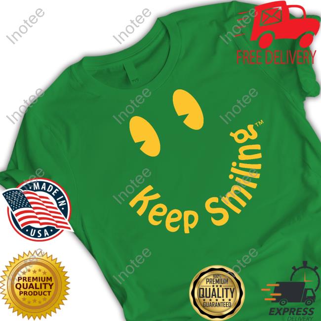 Keep Smiling Merch Store Devon Rodriguez Keep Smiling Tank Top Keep Smiling Merch Store Devon Rodriguez Keep Smiling Shirts