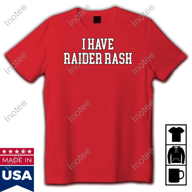 Toxic Tailgate Store I Have Raider Rash Hoodie