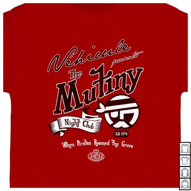 Vehicule Shop Merch Mutiny Night Club Merch Tee