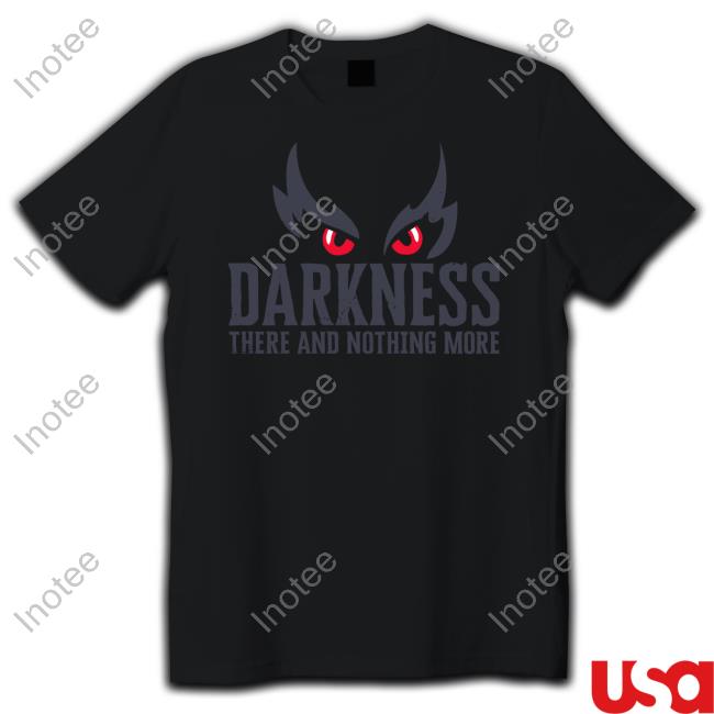 Lamar Jackson Wearing Darkness There And Nothing More Shirt