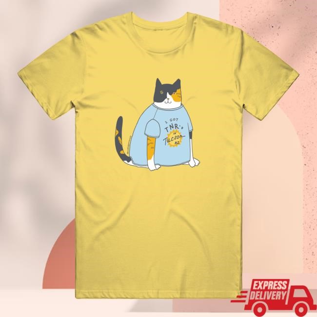 I Got Tnr'd In Tucson Az Monkey Tnr Tee