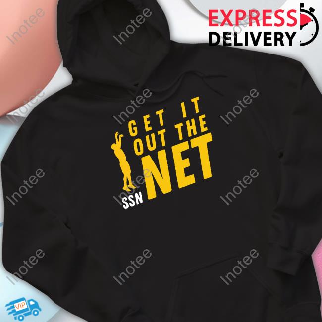 Official Get It Out The Net Ssn Sweatshirt Iowaapparel Store