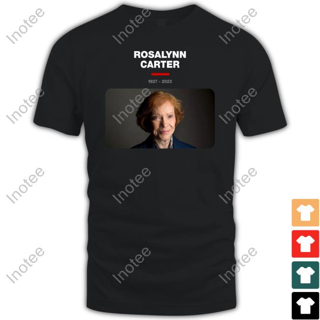 Rosalynn Carter 1927 2023 Long Sleeve