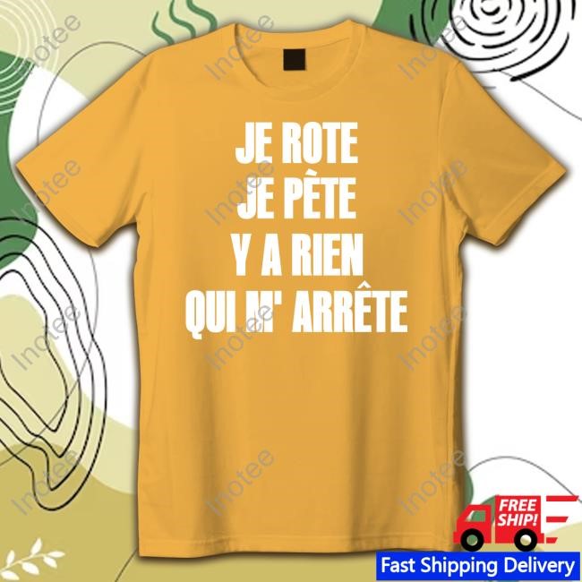 Eden Front Populaire Era Je Rote Je Pete Y A Rien Qui M' Arrete T Shirts