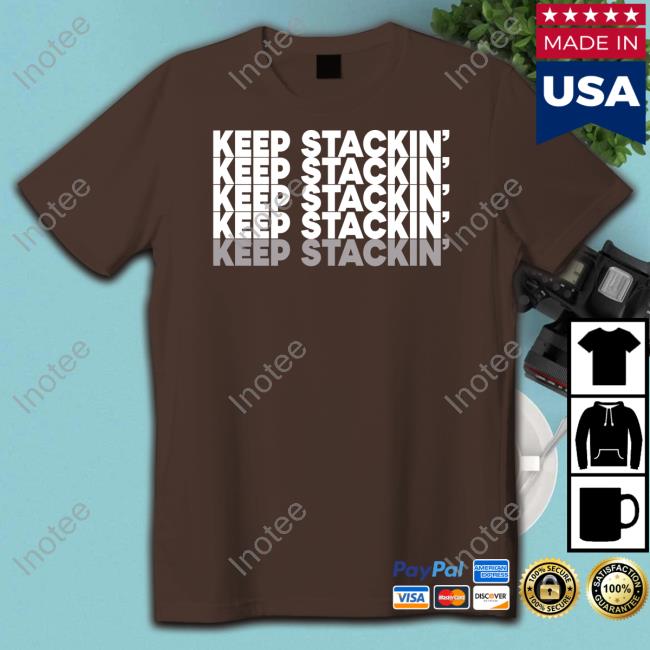 Calvin Johnson Jr Wearing Keep Stackin' New Shirt
