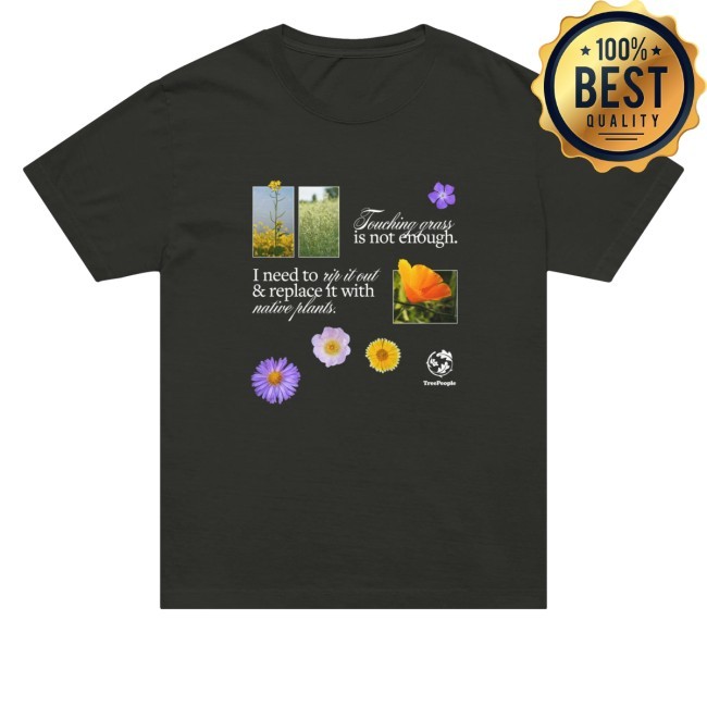 Treepeople Merch Store Touching Grass Tee
