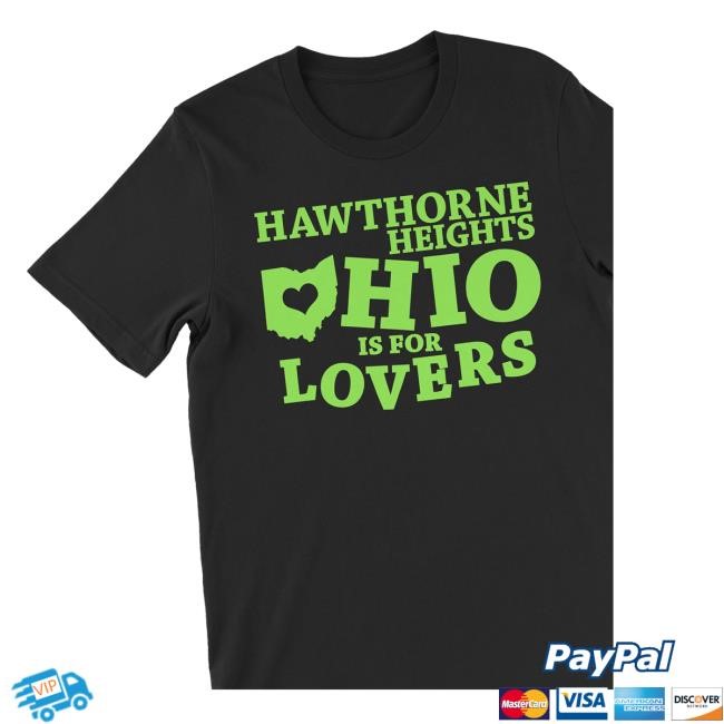 Hawthorne Heights Store Hawthorne Heights Ohio Is For Lovers Slime T-Shirt, Hoodie, Tank Top, Sweater And Long Sleeve T-Shirt
