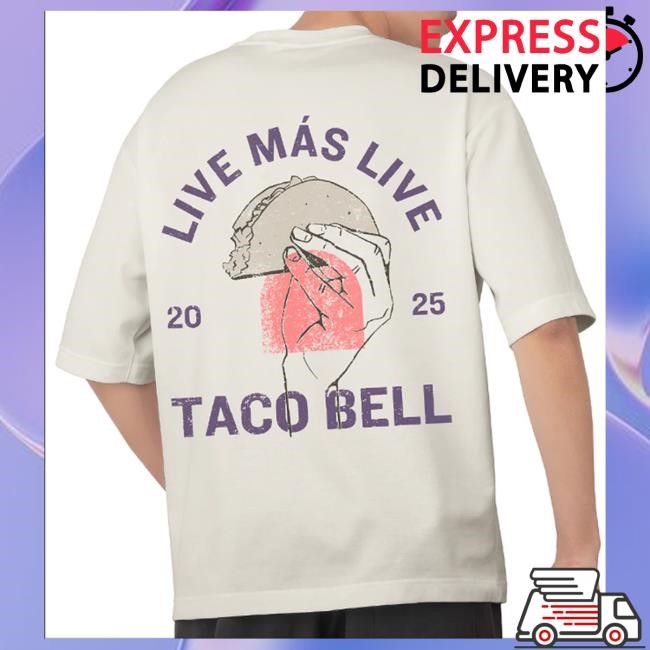Taco Bell Taco Shop Live Más Live 2025 Exclusive Short Sleeve Tee