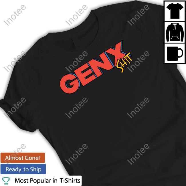 Genx Shirt Cellphone We Know What It's Like To Take A Dump Limited Shirt