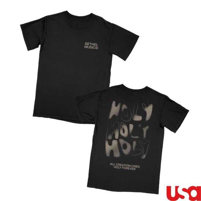 Bethel Music Merch Holy Holy Holy Forever Shirt