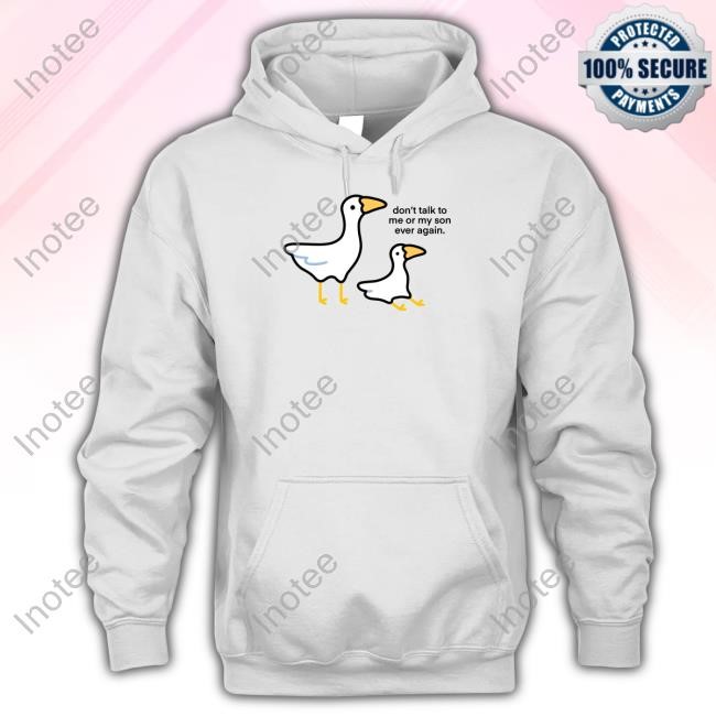 Eveoart Don't Talk To Me Or My Son Ever Again Shirt Hoodie Sweatshirt