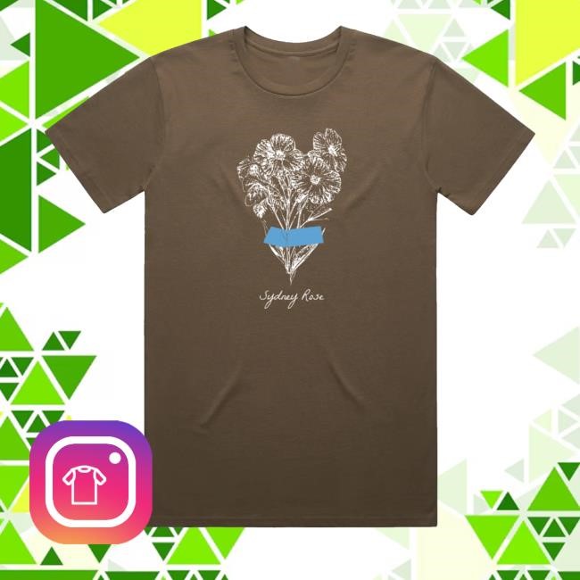 Sydney Rose - Flower Tape Shirt, Hoodie, Sweatshirt Down Right Merch