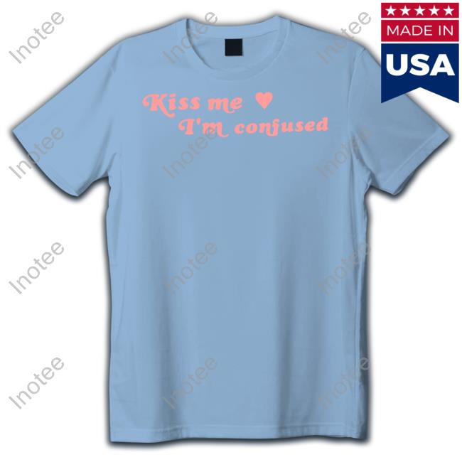 Cherry Kitten Kiss Me I'm Confused Heart Hoodie Cherrykitten Kiss Me I'm Confused Heart T-Shirt