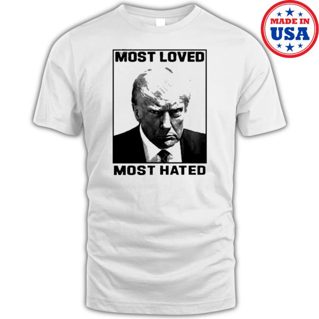 Official Trumpo Donald Trump Most Loved Most Hated Mugshot T-Shirt