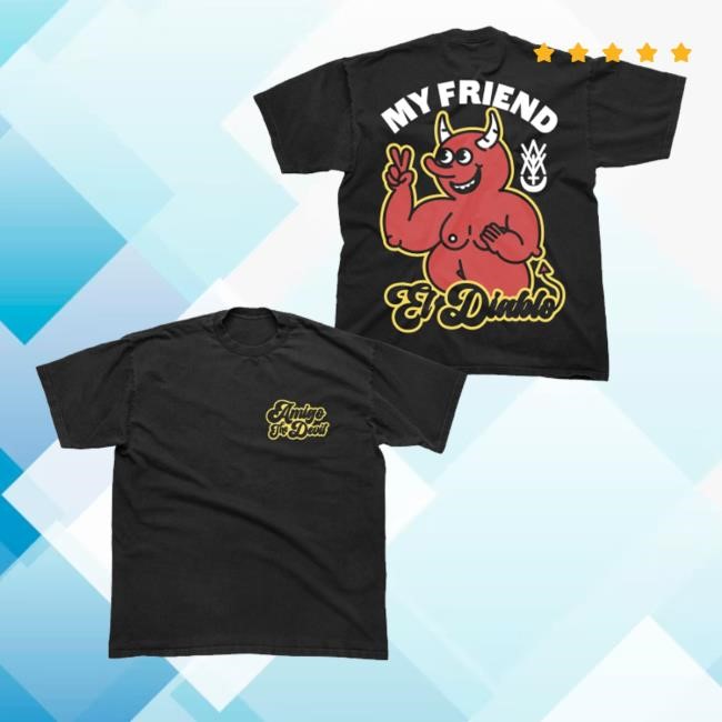 Amigo The Devil Merch Shop Store Official El Diablo Black Shirts